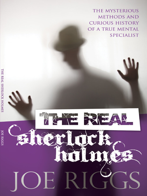 Title details for The Real Sherlock Holmes by Joe Riggs - Available